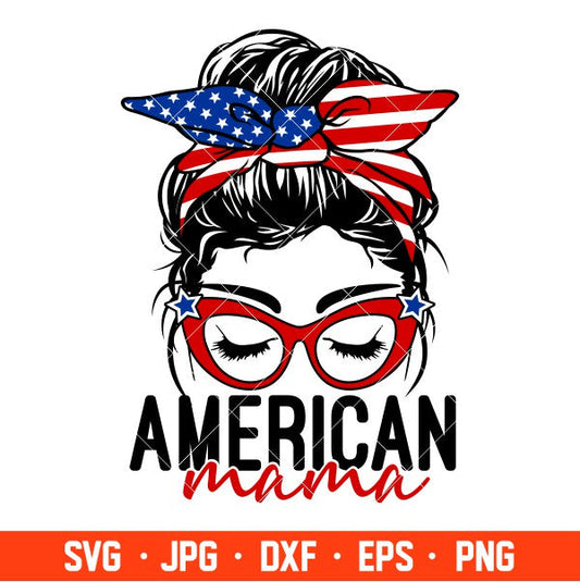American Mama Messy Bun Hair Svg, 4th of July Svg, Patriotic Mom Svg, Independence Day Svg, Mom Life USA Svg, Cricut, Silhouette Vector Cut File