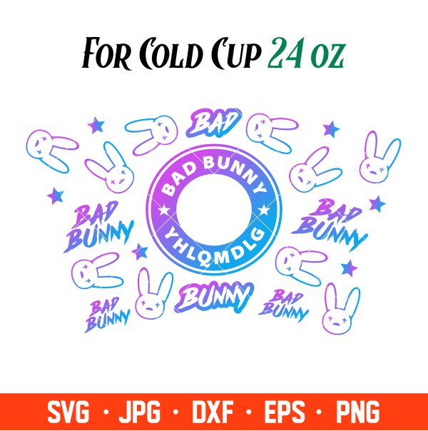 Bad Bunny Starbucks Full Wrap Svg, Yo Perreo Sola Svg, Bad bunny logo Svg, El Conejo Malo Svg, Cricut, Silhouette Vector Cut File