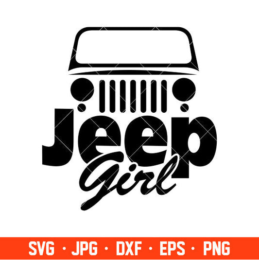 Jeep Girl Svg, Offroad Svg, Outdoors Svg, Outdoor Life Svg, Cricut, Silhouette Cut File