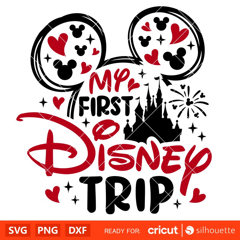 My First Disney Trip Svg, Mickey & Minnie Mouse Svg, Family Vacation Svg, Disney Svg, Cricut, Silhouette Vector Cut File